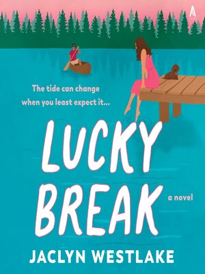 cover image of Lucky Break